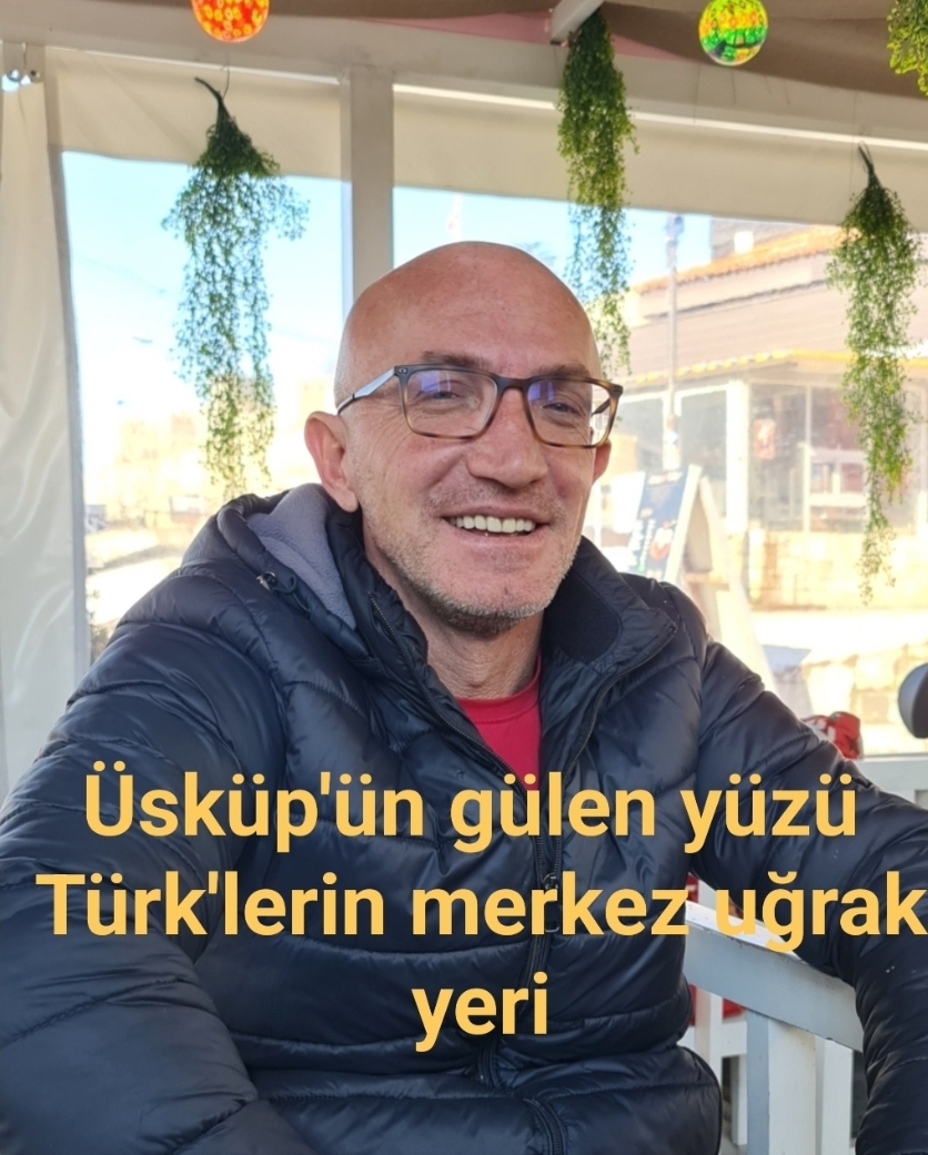 Üsküp’te Türklerin Sıcak Mekanı: Ömer Bey’in Nezih Çay Bahçesi