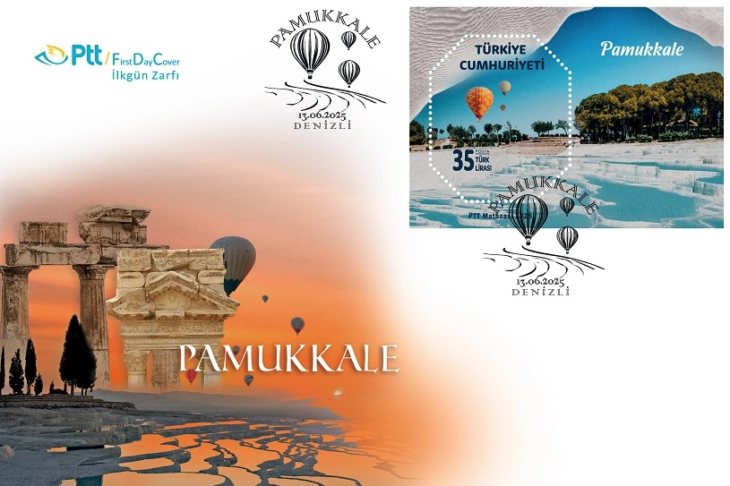 PTT’den ‘Pamukkale’ye özel pul ve ilkgün zarfı