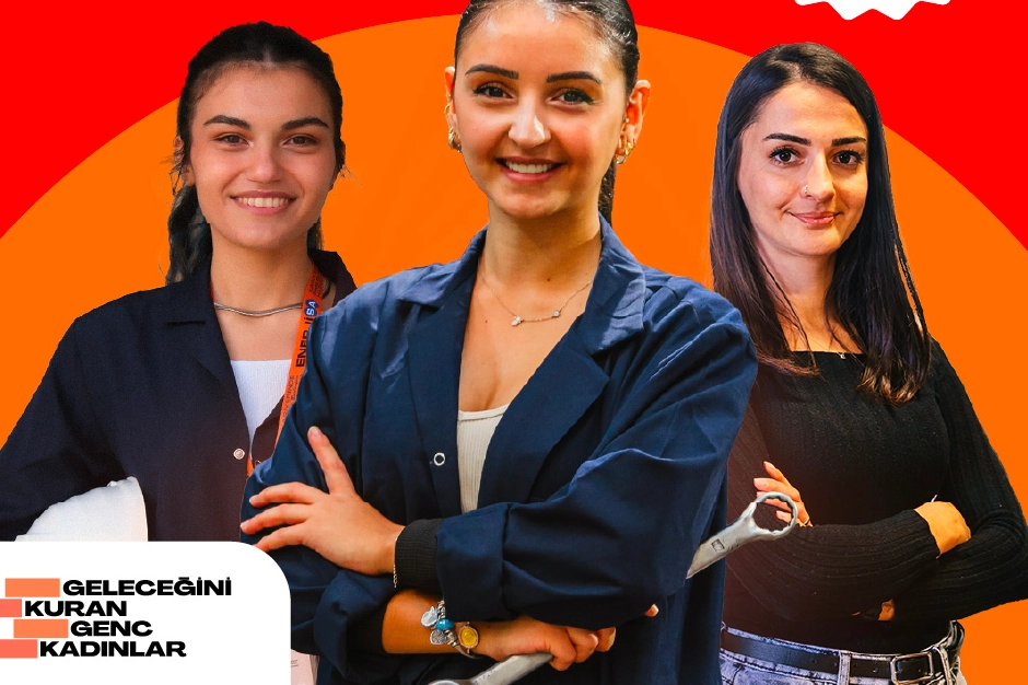 ‘Geleceğini Kuran Genç Kadınlar’ için yeni faz açıldı