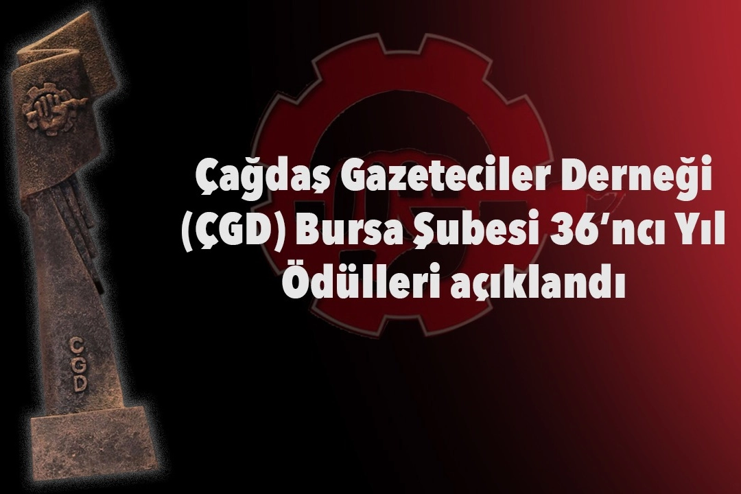 ÇGD Bursa Şubesi 36. yıl ödüllerini açıkladı… Basın Dayanışma Ödülü TELE1’e