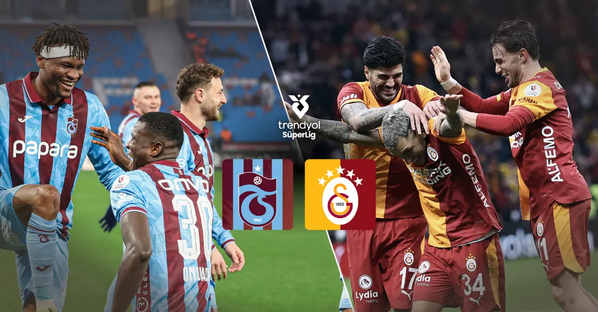 Süper Lig’de Nefes Kesen Dev Maç: Trabzonspor Galatasaray’ı Ağırlıyor!
