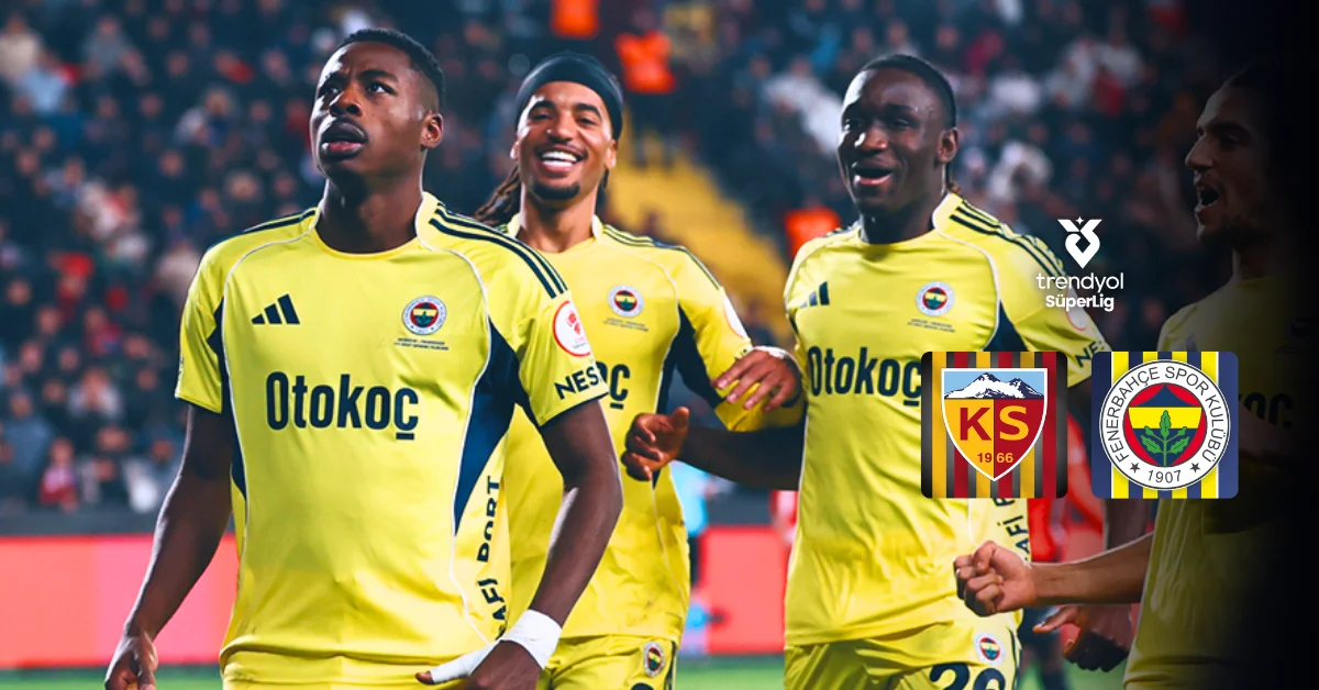 Fenerbahçe’nin Kayseri Deplasmanı: Şampiyonluk Yolunda Kritik Viraj