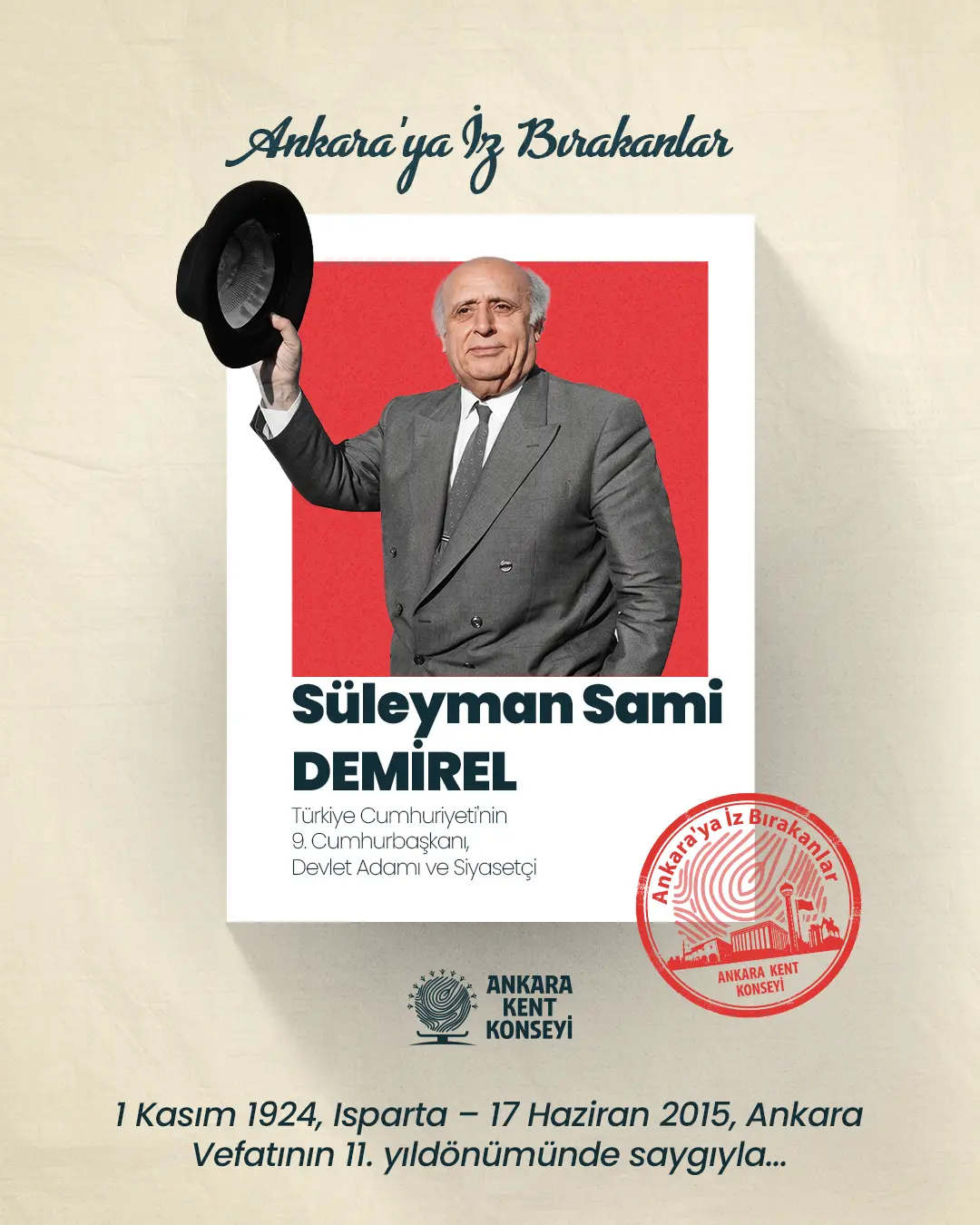 Ankara Kent Konseyi’nden Süleyman Demirel Anması: Başkent Hafızasına Işık Tutan Bir Lider