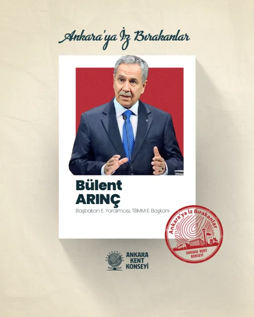 Bülent Arınç, Ankara Kent Konseyi’nin ‘Ankara’ya İz Bırakanlar’ Serisine Konuk Oldu