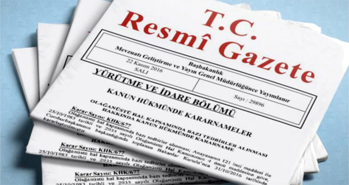 Resmi Gazete’de Atama ve Görevden Alma Kararları Yayımlandı: Erdoğan’ın İmzasıyla Yeni Atamalar