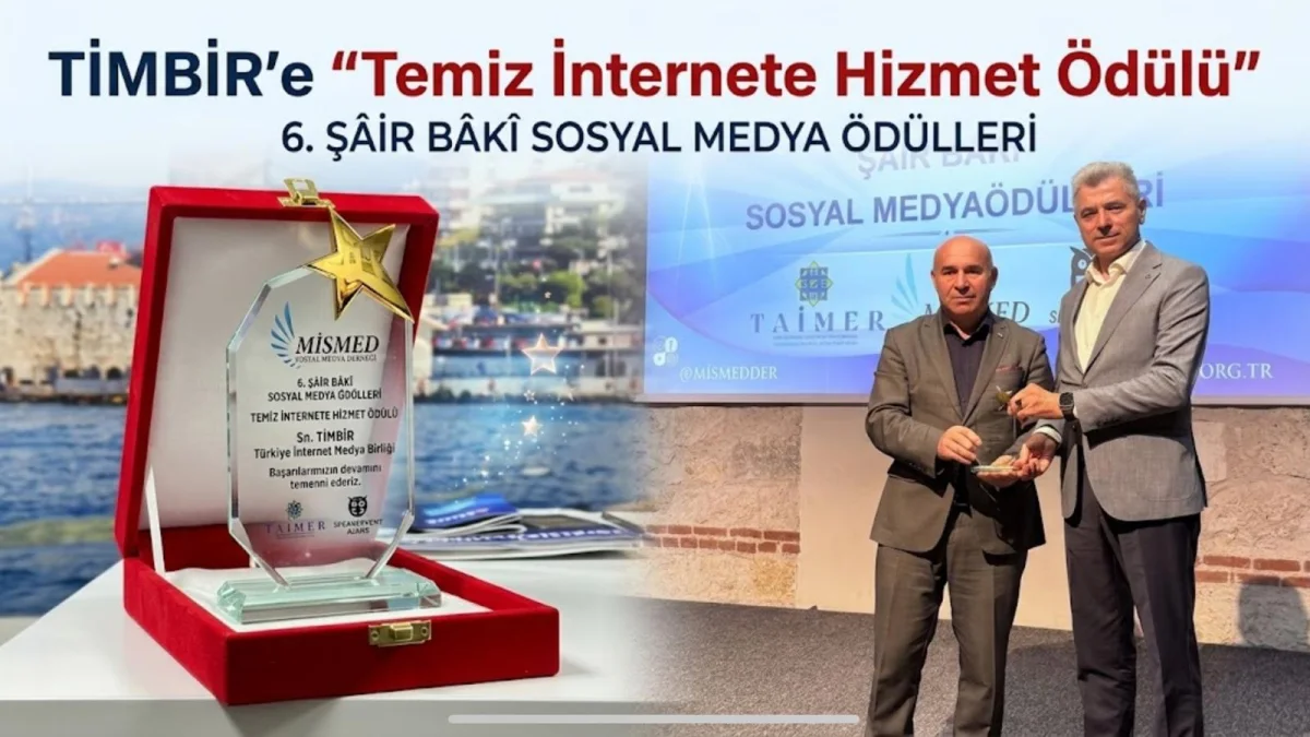 TİMBİR’e “Temiz İnternete Hizmet Ödülü”: Şâir Bâkî Sosyal Medya Ödülleri’nde Dijital Dünyada Kültür ve Değerler Buluştu