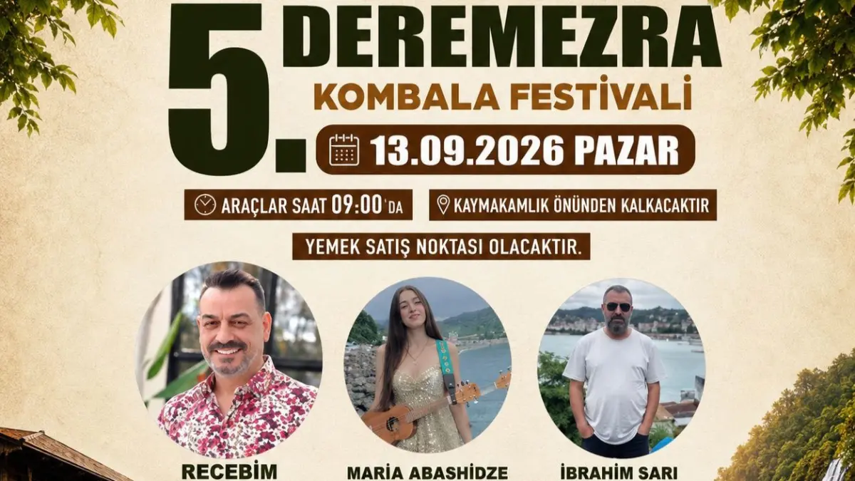 Ardeşen’de Kültür ve Eğlence Dolu Gün: 5. Deremezra Kombala Festivali Kapılarını Açıyor