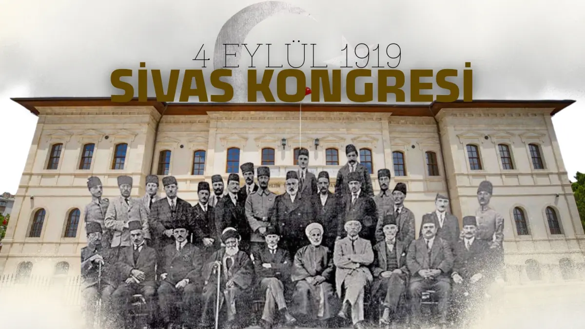 Sivas Kongresi 107 Yaşında: Milli Birlik Ruhu ve Türkiye Yüzyılı Mesajları