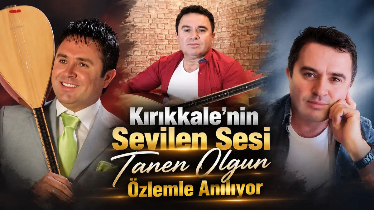 Kırıkkale’nin Sesi Taner Olgun, Vefatının 6. Yıl Dönümünde Sevgi ve Özlemle Anılıyor
