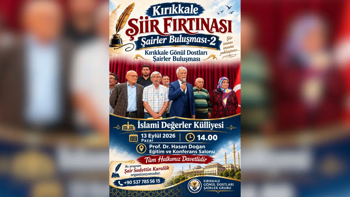 Kırıkkale Şiir Fırtınası-2 ile Gönülleri Coşturacak: Şairler Eserlerini Paylaşıyor