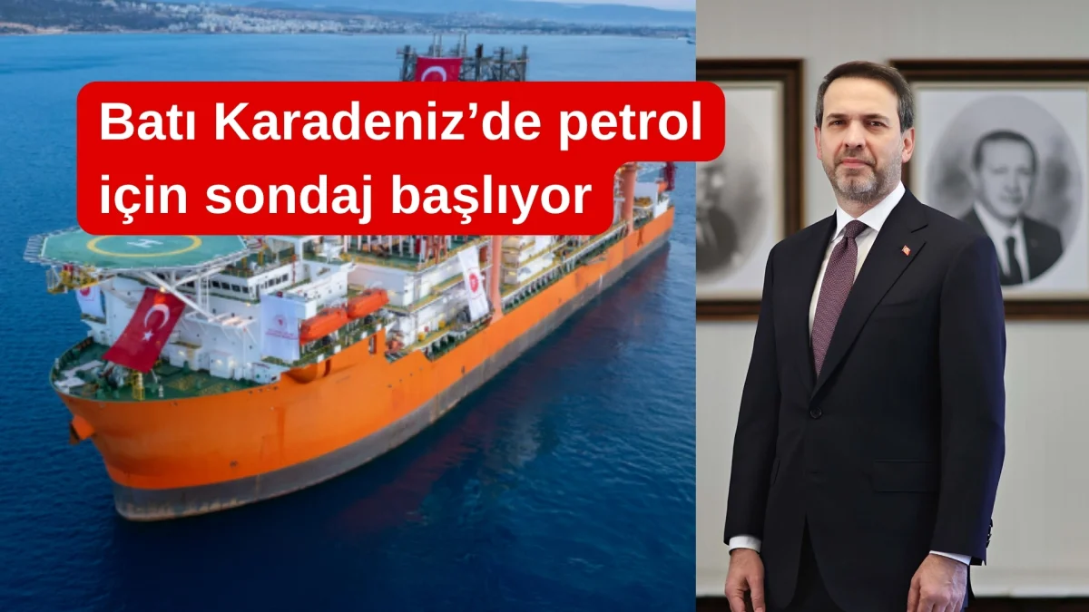 Batı Karadeniz’de Petrol Arama Heyecanı: Sondaj Çalışmaları Başlıyor