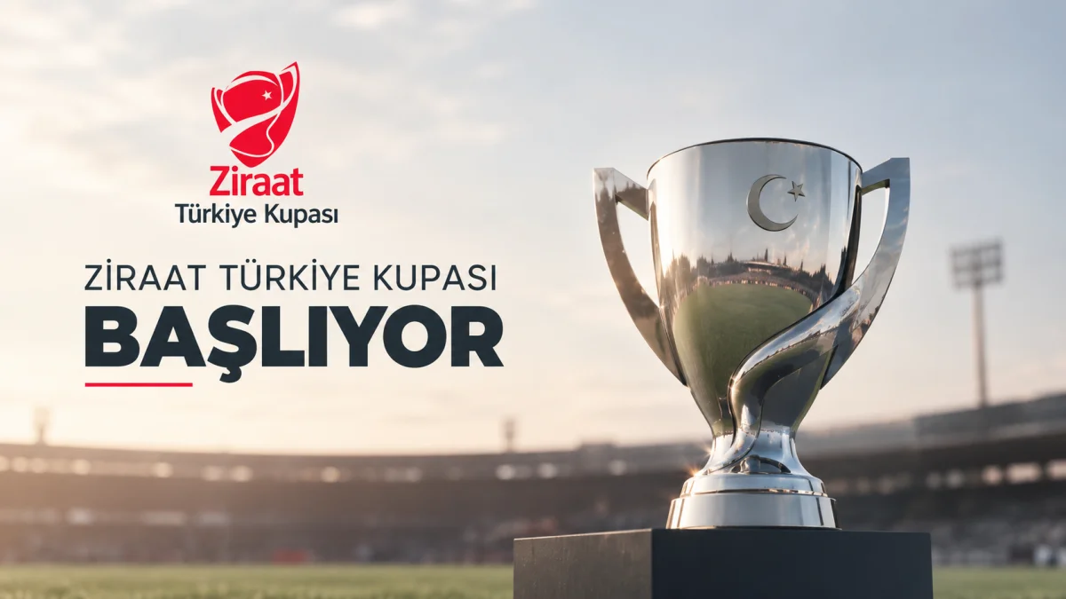 Ziraat Türkiye Kupası 2026-2027 Sezonu Başlıyor: İlk Maçlar ve Heyecan Dorukta!