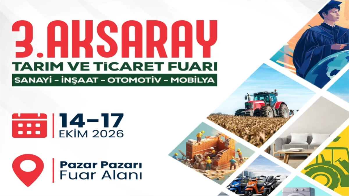 Aksaray Tarım ve Ticaret Fuarı Kapılarını Açıyor: 14-17 Ekim’de Sektörler Buluşuyor