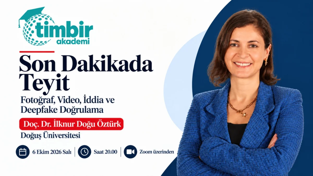 TİMBİR Akademi’den Dijital Çağda Gerçekleri Ayırt Etme Eğitimi: Son Dakikada Teyit