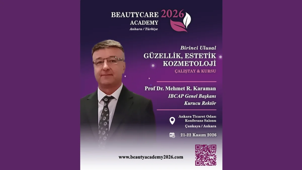 Ankara Güzellik Sektörüne Ev Sahipliği Yapıyor: BeautyCare Academy 2026 Başlıyor