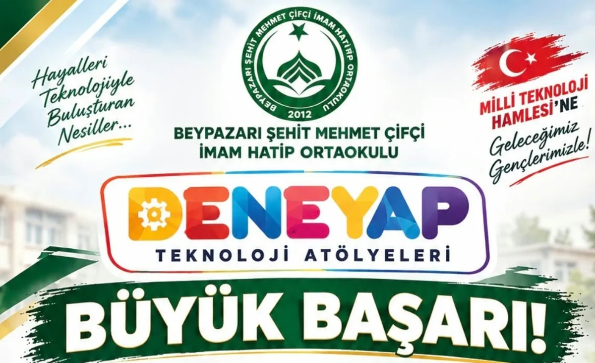 Beypazarı’ndan 3 Öğrenci, Geleceğin Teknolojilerine Deneyap Atölyeleri ile Adım Atıyor