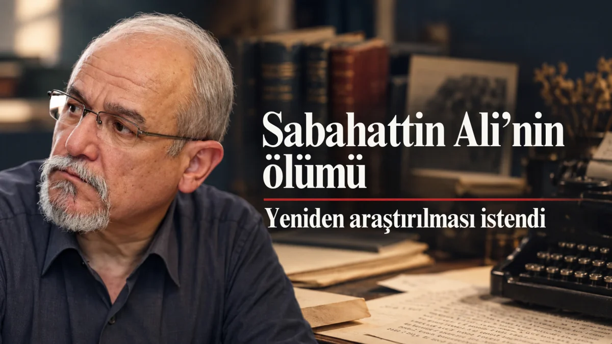 Sabahattin Ali Cinayetindeki Sır Perdesi Kalkmalı: Meslek Örgütlerinden Adalet Bakanlığı’na Başvuru