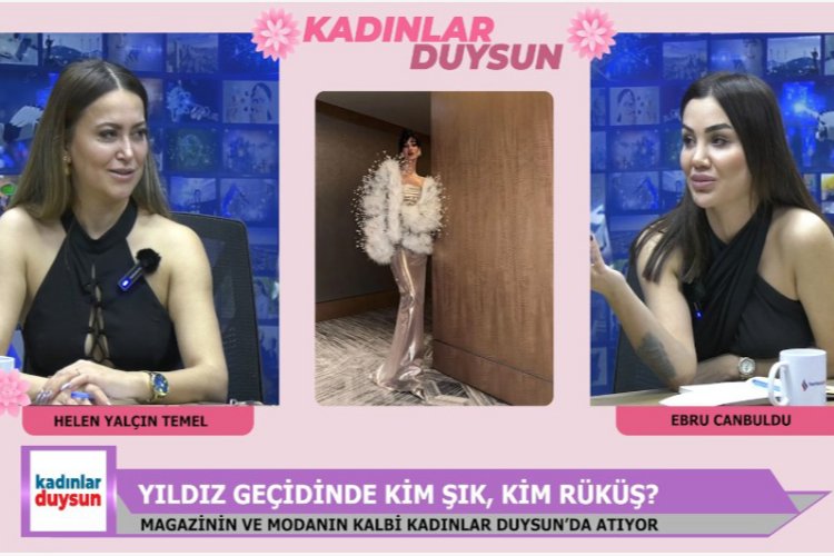Altın Kelebek Ödülleri Kadınlar Duysun programının gündemi oldu